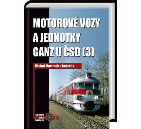 KSŽ017 - Motorové vozy a jednotky Ganz u ČSD (3)